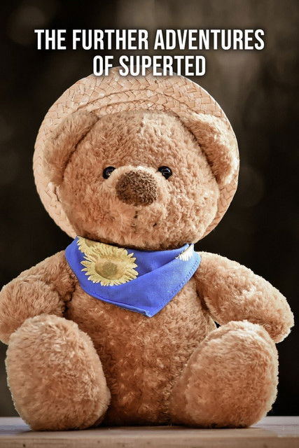 Escena 3 de Las nuevas aventuras de Super Ted