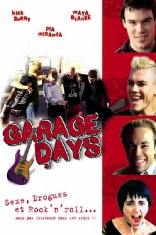 Garage Days (2002)