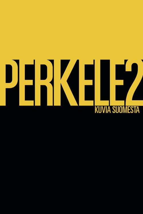 Perkele 2 – Kuvia Suomesta 2017