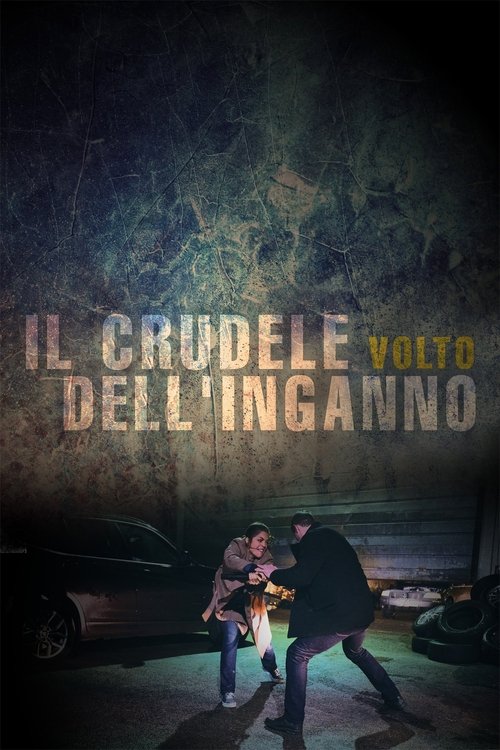 Il crudele volto dell'inganno