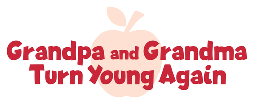 Grandpa and Grandma Turn Young Again