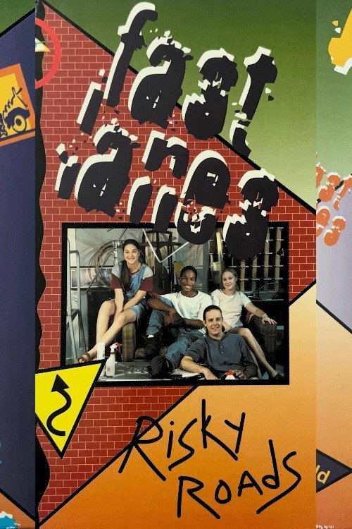 Fast Lanes: Risky Roads