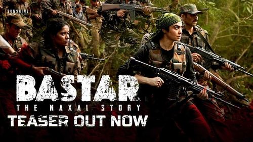 Bastar: The Naxal Story