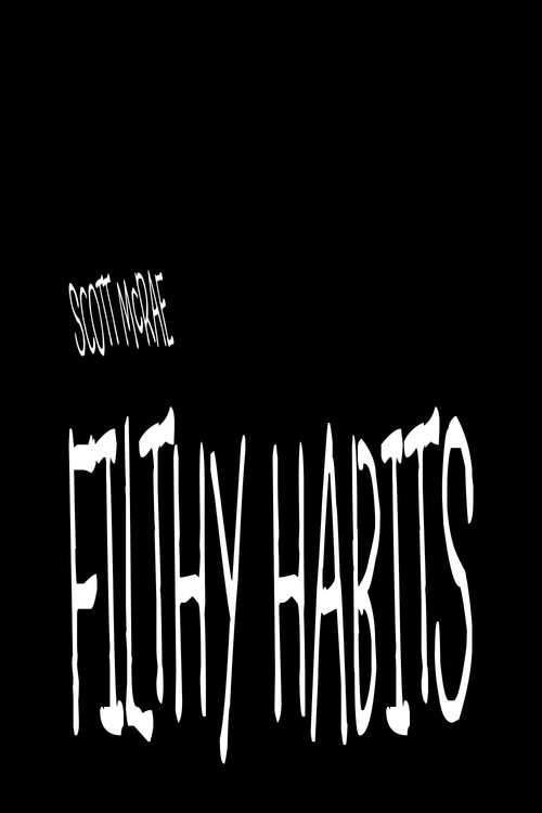 Filthy Habits
