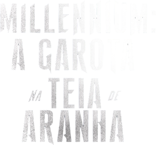 Millennium: A Garota na Teia de Aranha