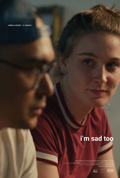 I'm Sad Too