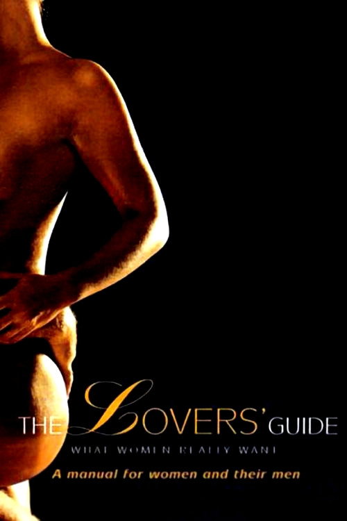 The Lovers' Guide: What Women Really Want poster
