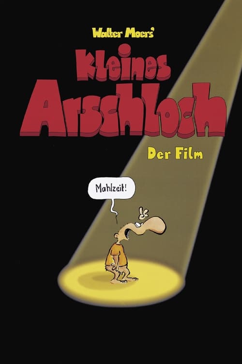 Kleines Arschloch - Der Film 1997