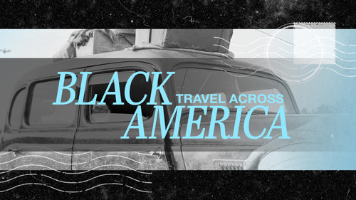 Black Travel Across America still