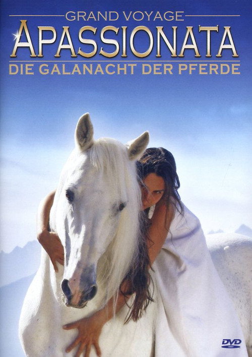 Apassionata - Grand Voyage