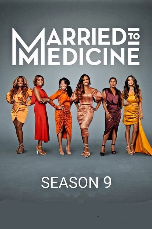 Where to stream Married to Medicine Season 9