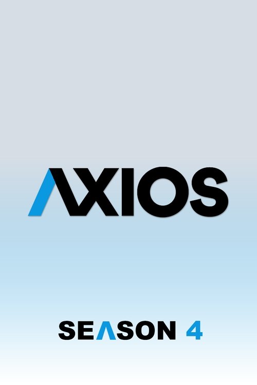 Where to stream Axios Season 4