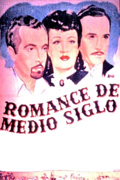 Romance de medio siglo movie poster player