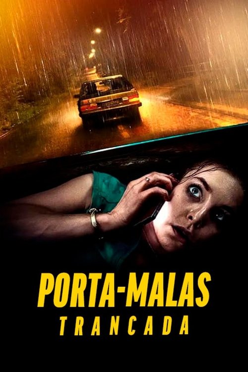 Pôster de Porta-malas: Trancada