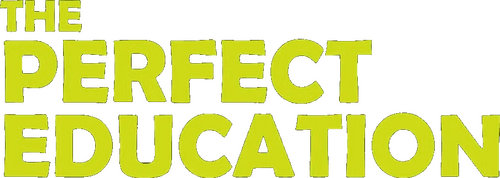The Perfect Education