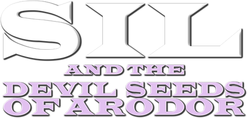 Sil and the Devil Seeds of Arodor