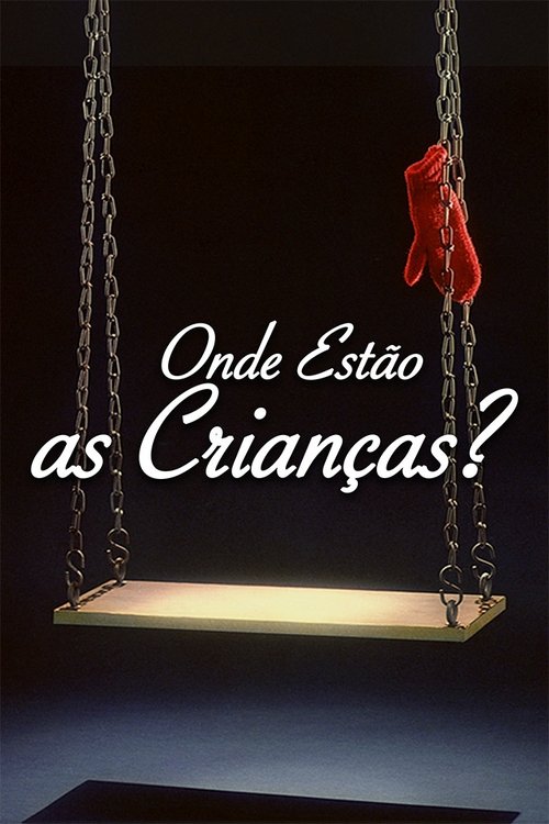 Pôster de Onde Estão as Crianças?