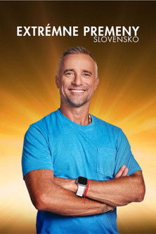 Extrémní přeměny Slovensko – Druhá šance na život