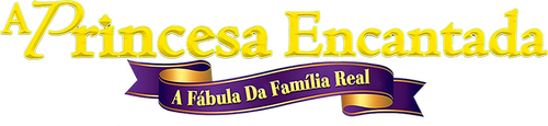 La Princesa Encantada: Un Cuento De La Familia Real
