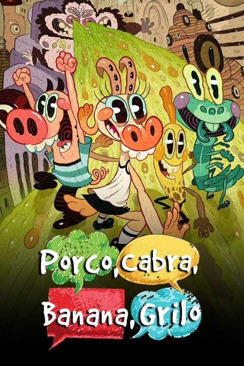 Poster da série Porco Cabra Banana Grilo