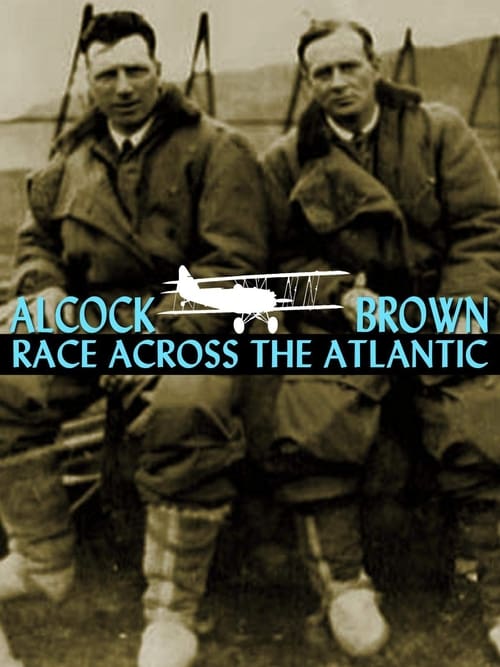 Alcock and Brown Race Across the Atlantic poster
