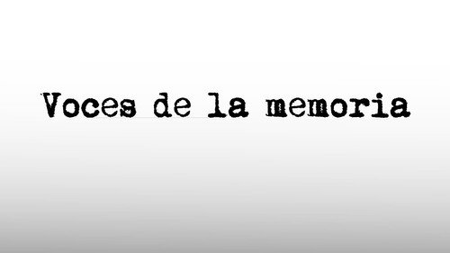 Voces de la memoria still