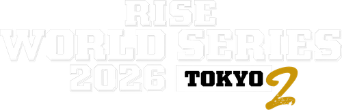 RISE WORLD SERIES 2026 Tokyo 2