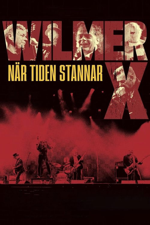 Poster of : Wilmer X - när tiden stannar