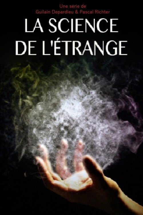 La science de l'étrange (2015)