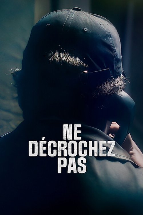 Ne Décrochez Pas - Saison 1