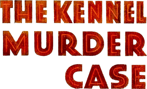 The Kennel Murder Case