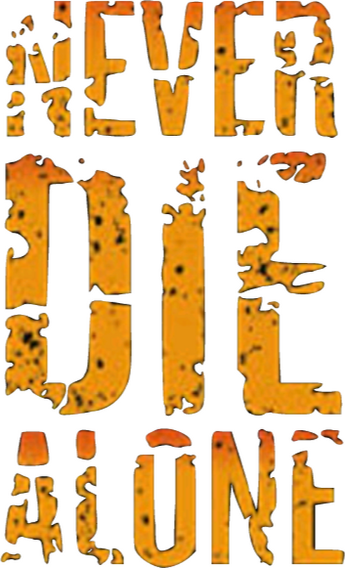 Never Die Alone