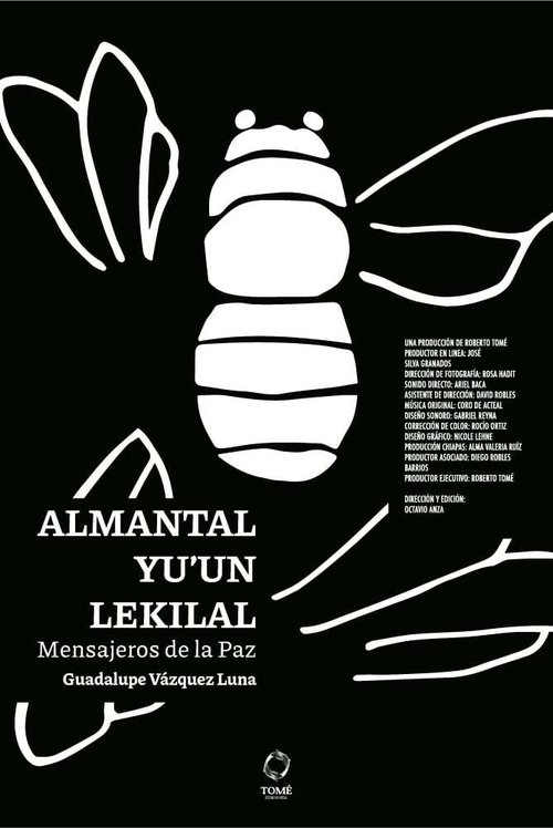 Almantal Yu’un Lekilal (Mensajeros de la paz) 2021 Almantal Yu’un Lekilal (Mensajeros de la paz) 2021