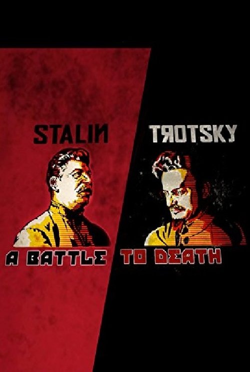Stalin - Trotsky: A Battle to Death movie poster player