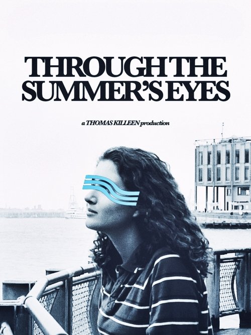 Through The Summer's Eyes movie poster player