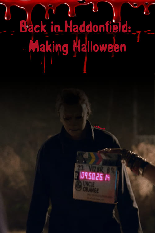 Back in Haddonfield: Making Halloween