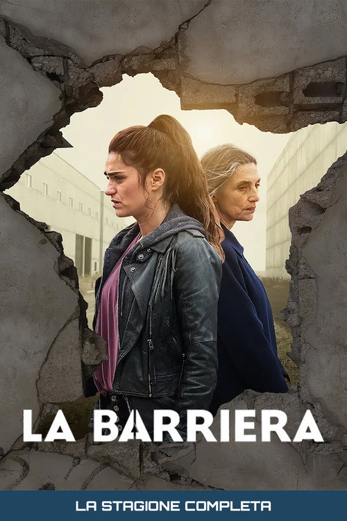 Locandina di La barriera – Stagione 1