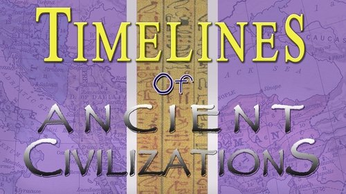 Timelines Of Ancient Civilizations
