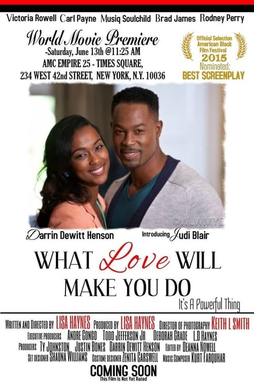 What Love Will Make You Do Movie Poster Image