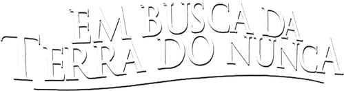 Em Busca da Terra do Nunca