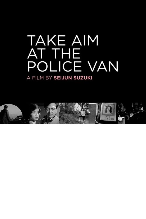 Take Aim at the Police Van 1960