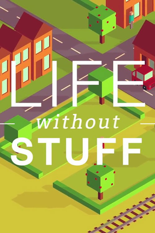Life Without Stuff