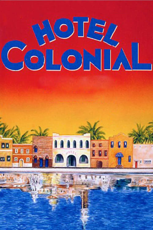 Hotel Colonial (1987) poster