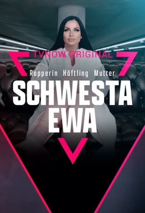 Poster Schwesta Ewa - Rapperin. Häftling. Mutter.