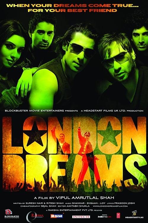 London Dreams 2009