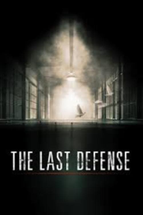 The Last Defense 2018