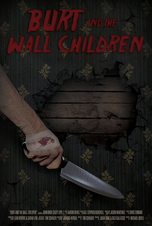 Burt and the Wall Children (2018)