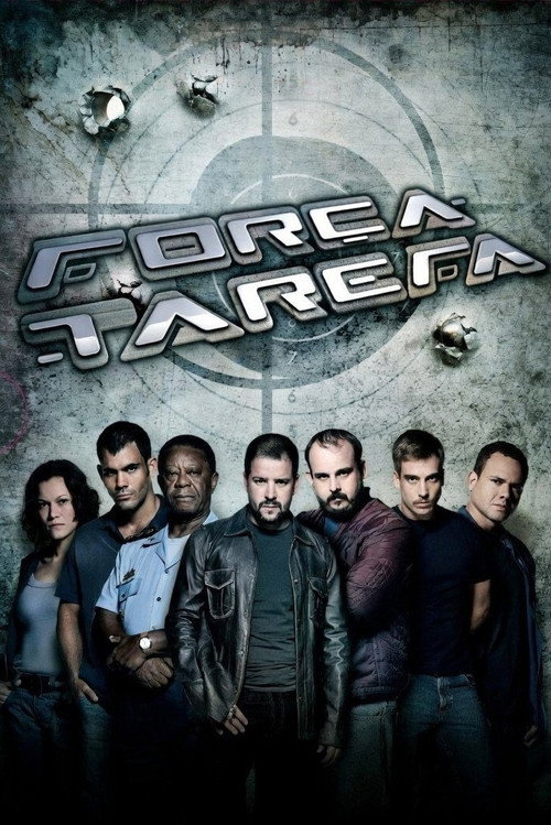Força-Tarefa - DİZİ Afişi