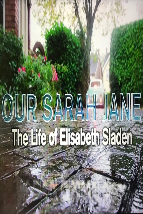 Our Sarah Jane – Elisabeth Sladen Tribute movie poster player
