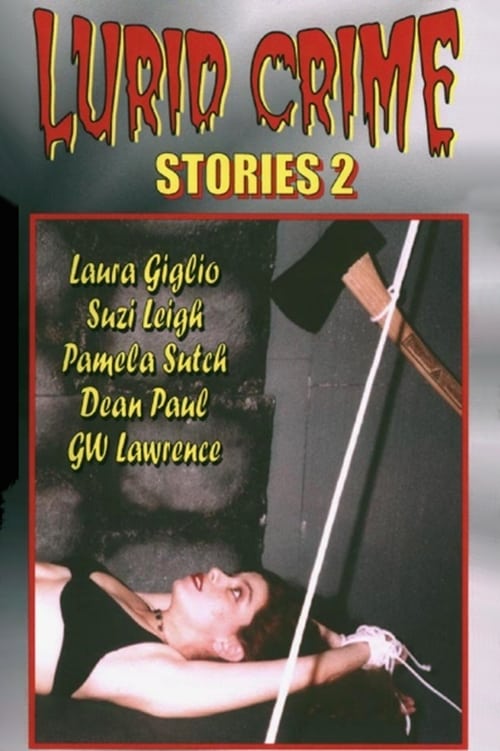Lurid Crime Stories 2 2004